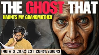 The Real Haunting Story Of A Grand Mother  Real Life Haunted Stories  Ghost Stories [upl. by Caresa]