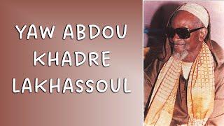 Yaw Abdoul Khadre lakhassoul  Wolofal Serigne Mbaye Diakhate [upl. by Imalda585]