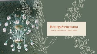 Bottega Veneziana  Luxury Dreams in Lake Como [upl. by Emalia]