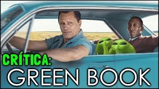 GREEN BOOK 2018  Crítica [upl. by Eelrac591]