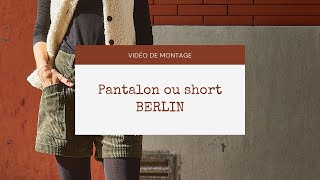 TUTORIEL  Coudre un pantalon  short  patron Berlin [upl. by Asilam]