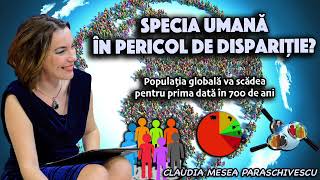 Specia umana in pericol de disparitie  Populatia globala va scadea pentru prima data in 700 de ani [upl. by Am983]