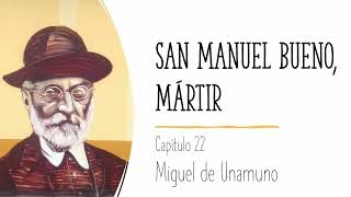 San Manuel Bueno mártir  capítulo 22  Miguel de Unamuno  novela en audiolibro [upl. by Jarrod943]