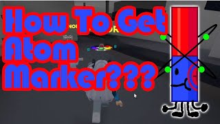 How To Get Atomic Marker in Find The Markers Roblox 2023 [upl. by Bowyer]