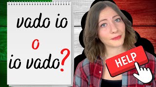 Sintassi Italiana IO VADO vs VADO IO  IO FACCIO vs FACCIO IO  Cosa cambia nel significato 🇮🇹 [upl. by Ymor]