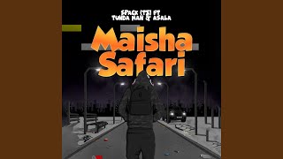 Maisha Safari [upl. by Hamnet]