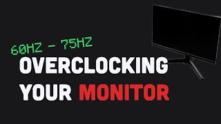 The Only Guide You NEED For Overclocking Your Monitor [upl. by Ulphi490]