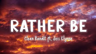 Rather Be  Clean Bandit ft Jess Glynne LyricsVietsub [upl. by Kries]