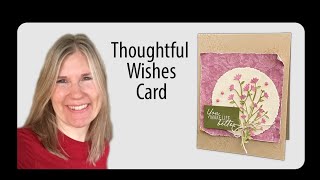 Thoughtful Wishes Card [upl. by Shanda88]