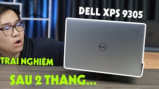 ĐÁNH GIÁ DELL XPS 9305 LAPTOP CAO CẤP HÓA RA CŨNG [upl. by Gurtner530]