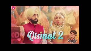 Qismat 2 song full song enjoy 2024 a Jai sab Sono ya song zainsaleem457 [upl. by Nahtaoj]