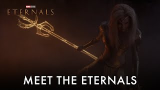 The Eternals Meet The Eternals Special Look [upl. by Anaahs]