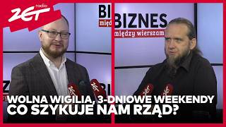 Wigilia nowym dniem wolnym od pracy Czy rząd zdąży z przepisami biznesmiedzywierszami [upl. by Nytsuj385]