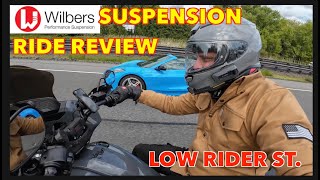 Wilbers Suspension Ride Review  Low Rider ST [upl. by Rhetta]