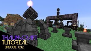 32 ELDRITCH TAB  Thaumcraft 42 Tutorial Revamped [upl. by Mohamed]