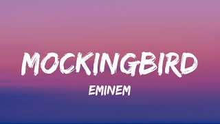 Eminem  Mockingbird Lyrics [upl. by Flight28]