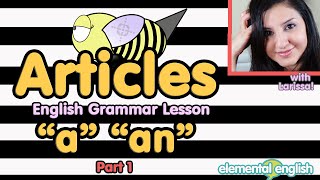 Articles “a” “an” in English Grammar  Part 1 [upl. by Aelem513]