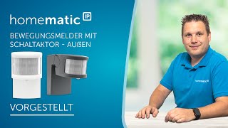 Homematic IP  Bewegungsmelder mit Schaltaktor  außen vorgestellt [upl. by Natsirhc]