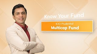 ICICI Prudential Multicap Fund’s Diversified Investment Approach  ICICI Prudential AMC [upl. by Luhe]