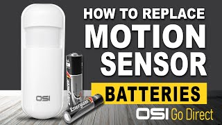 How to Replace Motion Sensor Batteries  OSI Go Direct [upl. by Aekim]