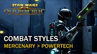 SWTOR Legacy of the Sith  Combat Styles  Mercenary to Powertech [upl. by Mika]