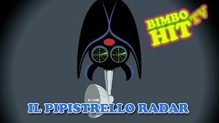 Il Pipistrello Radar  Canzone Per Bambini [upl. by Aitenev]