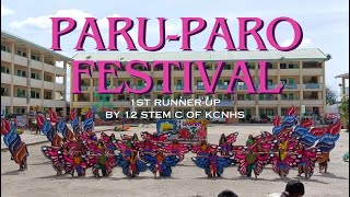 1ST RUNNERUP  PARUPARO FESTIVAL DANCE BY 12 STEM C OF KCNHS 2024 [upl. by Suoivatnod452]