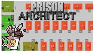 Prison Architect  8  Cell Grading  Lets Play  Gameplay [upl. by Richma107]