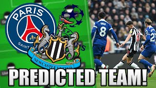 LADS READY FOR FRANCE PSG VS NEWCASTLE PREDICTED TEAM [upl. by Aleak]