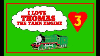 I Love Thomas The Tank Engine Part 3 [upl. by Ahsaei94]