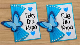 🌺🦋Tarjeta mariposa para el día del padre 😇 Ideas para papá 🥳 Fathers Day Card Beautiful 😎 DIY Card [upl. by Ekez942]