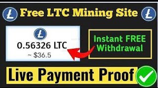 Free LTC Mining Site With Live Withdraw Proof [upl. by Thordia]