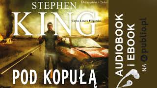 Pod kopułą Stephen King Audiobook PL [upl. by Saberio]