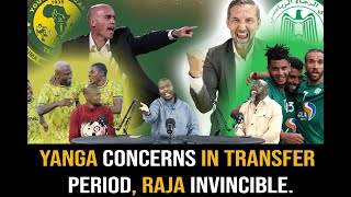 FutAfrique Podcast  Yanga Concerns in Transfer Period Raja Invincible [upl. by Ilrebmyk]