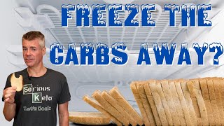 Can You Freeze the Carbs Out of Bread Resistant Starch Claim Tested [upl. by Nostaw]