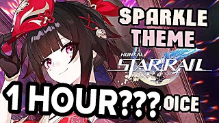 Sparkle Theme 1 HOUR  Honkai Star Rail [upl. by Jaquith232]