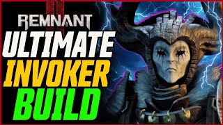 Best Invoker Build Insane Elemental Damage  Remnant 2 Invoker DLC Guide [upl. by Ettennahs951]