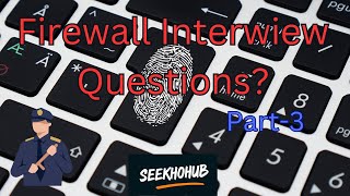 Firewall Interview Questions Part 3 Hindi [upl. by Alice]