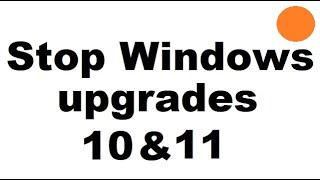 Stop Windows upgrades [upl. by Nitnerb]