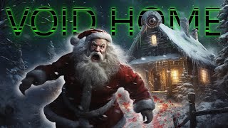 Santa just came down the WRONG chimney  Void Home Christmas Horror Game [upl. by Tartaglia]