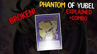 PHANTOM OF YUBEL DECK PROFILE  1 CARD COMBO Updated [upl. by Doria]