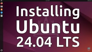 How to Install Ubuntu 2404 LTS [upl. by Fabri]