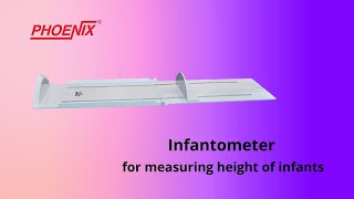 PHOENIX  Infantometer  For measuring height of infants [upl. by Itch]