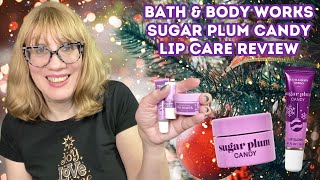 Bath amp Body Works Sugar Plum Candy Lip Care Review [upl. by Prakash]