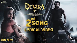 Devara 2nd Song Lyrical Video  NTR  Koratala Siva  Jhanvi Kapoor  Anirudh  Devara TeaserDevara [upl. by Enaffit]