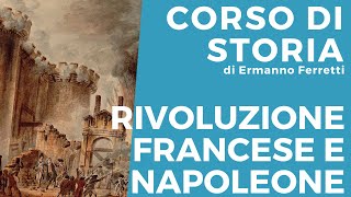 Tutta la Rivoluzione francese e Napoleone in unora [upl. by Acireit802]