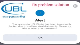 Fix Your access to UBL Digital has been temporarily locked due to multiple invalid attempts [upl. by Leunad451]