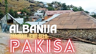 Albanija Zaboravljeno selo Pakisa [upl. by Lleirbag]