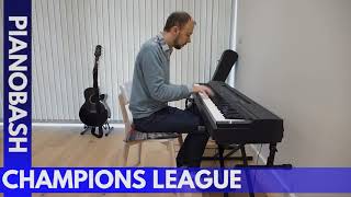 Champions League Theme Piano Solo Version  Piano Bash [upl. by Ahcila778]