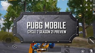 PUBG MOBILE｜Cycle 7 Season 21 Preview [upl. by Witherspoon]